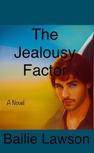  Bailie Lawson - The Jealousy Factor.