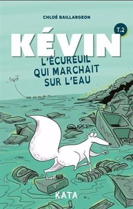 L'écureuil qui marchait sur l'eau