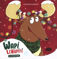 Wapi LeWapiti et le Noël Kipik