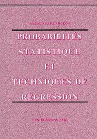 Probabilités, statistique et techniques de régression