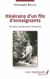 Itinéraire d'un fils d'enseignants