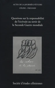 Céline-Paulhan : questions sur la responsabilité de l'écrivain au sortir de la Seconde Guerre mondiale
