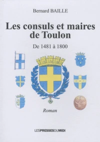 Les consuls et les maires de Toulon