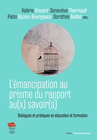 L'émancipation au prisme du rapport au(x) savoir(s)