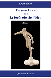 Terpsychore ou la légèreté de l’être