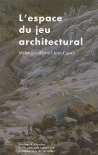 L'espace du jeu architectural