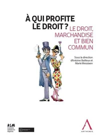 A qui profite le droit ?