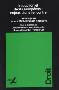 Traductions et droits européens : enjeux d'une rencontre