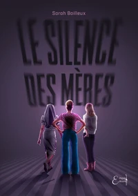 Le silence des mères