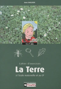 La Terre à l'école maternelle et au CP