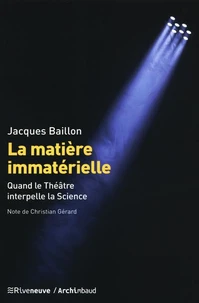 La matière immatérielle