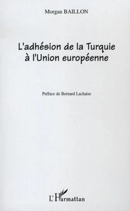 L'adhésion de la Turquie à l'Union européenne