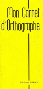 Mon carnet d'orthographe