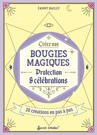 Crées vos bougies magiques