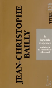 La légende dispersée