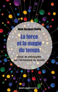 La force et la magie du temps