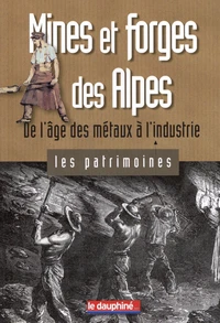 Mines et forges des Alpes