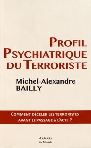 Profil psychiatrique du terroriste