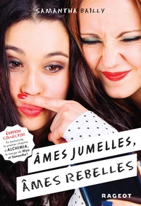 Ames jumelles, âmes rebelles