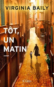 Tôt, un matin