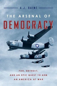 The Arsenal Of Democracy