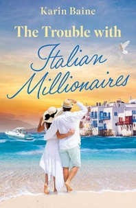 The Trouble With Italian Millionaires