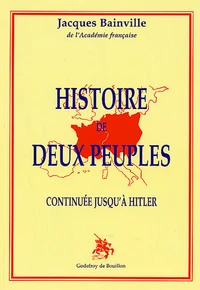 Histoire de deux peuples continuée jusqu'à Hitler