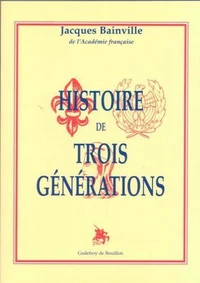 Histoire des trois générations