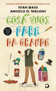 Cosa vuoi fare da grande