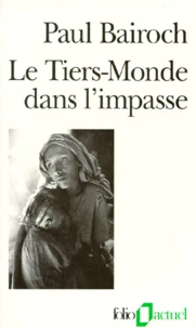LE TIERS-MONDE DANS L'IMPASSE.
