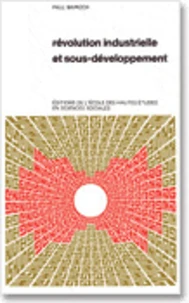 Révolution industrielle et sous-développement