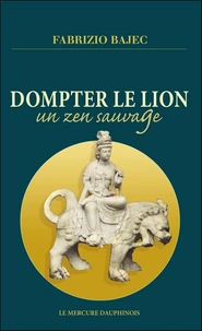 Dompter le lion