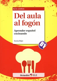 Del aula al fogón : aprender español cocinando