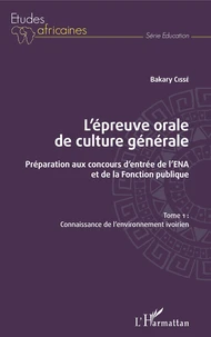 L'épreuve orale de culture générale - Préparation aux concours d'entrée de l'ENA et de la fonction publique