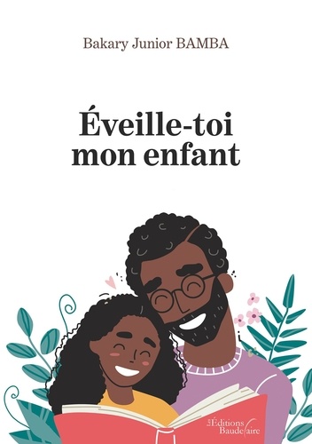 Eveille-toi mon enfant