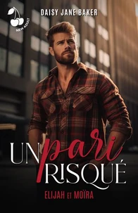 Un pari risqué