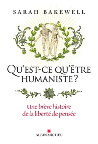 Qu'est-ce qu'être humaniste ?