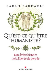 Qu'est-ce qu'être humaniste ?