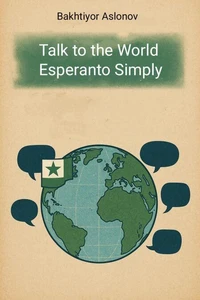 Talk to the World Esperanto Simply