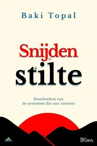 Snijden in de stilte