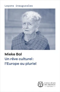 Un rêve culturel : l'Europe au pluriel