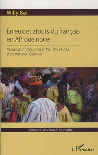 Enjeux et atouts du français en Afrique noire