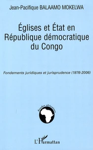 Eglises et Etat en République démocratique du Congo