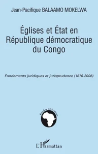 Eglises et Etat en République démocratique du Congo
