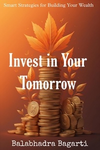  Balabhadra Bagarti - Invest In Your Tomorrow.