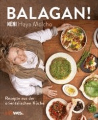 Balagan! - Rezepte aus der orientalischen Küche.