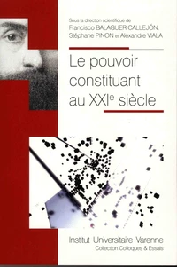 Le pouvoir constituant au XXIe siècle