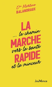 La marche rapide...