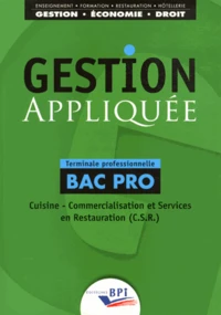 Gestion appliquée Tle Bac pro Cuisine Commercialisation et Services en Restauration (CSR)