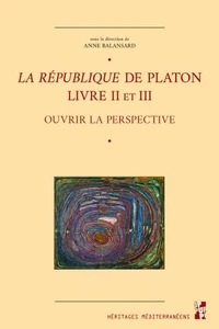 La République de Platon, livre II et III